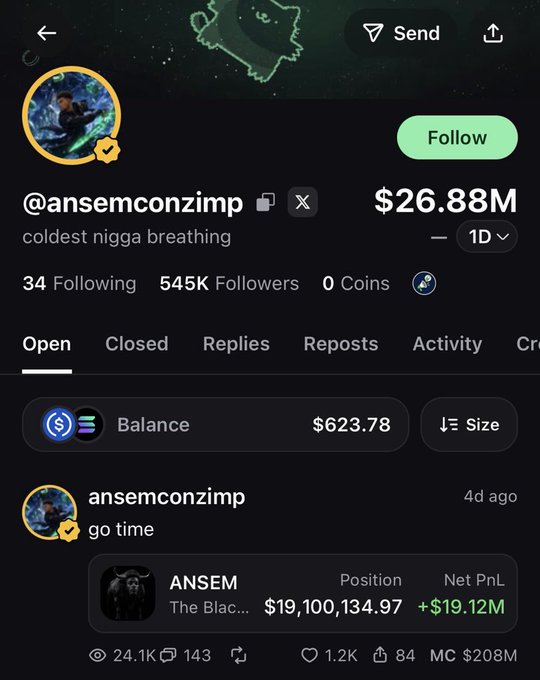 A social media profile for @ansemconzimp showing $26.88M in PnL, 545K followers, and a recent post of 'go time' featuring an 'ANSEM' token with +$19.12M net profit.