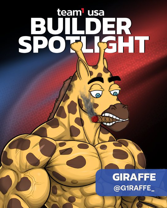 A promotional graphic for 'Team USA BUILDER SPOTLIGHT' featuring a muscular cartoon giraffe smoking a cigar, with the label 'GIRAFFE @GIRAFFE_'.