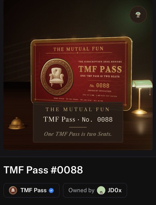 A digital "TMF Pass #0088" for The Mutual Fun is displayed, styled as a vintage burgundy card with gold accents reading "ONE TMF PASS IS TWO SEATS" and "ISSUED BY INVITATION," owned by user JD0x. The pass visually represents the membership achievement celebrated in the post, where the user highlights receiving the invitation to claim their two seats for an upcoming event.