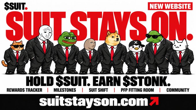 Promotional banner for the $SUIT cryptocurrency project featuring a lineup of meme characters in suits, with text reading 'SUIT STAYS ON,' 'HOLD $SUIT. EARN $STONK,' and 'suitstayson.com,' alongside labels for Rewards Tracker, Milestones, Suit Shift, PFP Fitting Room, and Community.