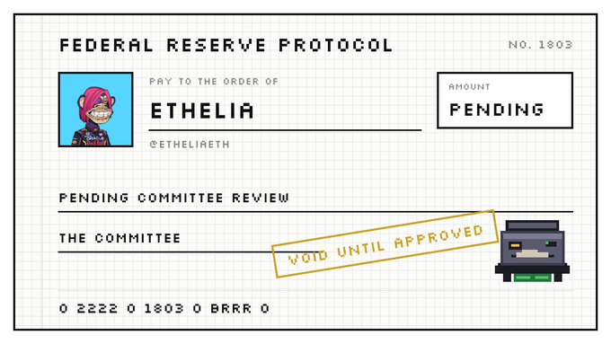 The image shows a pixel-art styled "Federal Reserve Protocol" check (No. 1803) made out to ETHELIA (@ETHELIAETH) with the amount marked "PENDING," stamped "VOID UNTIL APPROVED," and referencing "THE COMMITTEE," illustrated with a money printer graphic. It visually represents the referenced application approval process for the whitelist mint, with the void-until-approved stamp playing on the "pending committee review" described in the post.