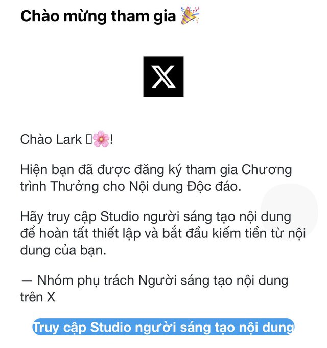 A Vietnamese welcome message on X stating 'Chào mừng tham gia 🎉', addressing 'Lark 🌸!' and informing them they have been accepted into the Creator Revenue Program, with a prompt to 'Truy cập Studio người sáng tạo nội dung'.