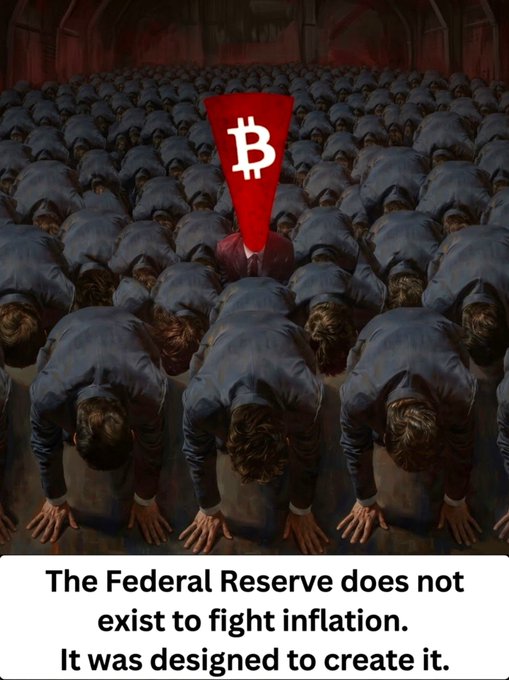 An illustrated image shows a crowd of people bowing before a central figure with a red Bitcoin logo for a head, accompanied by the text: 'The Federal Reserve does not exist to fight inflation. It was designed to create it.'
