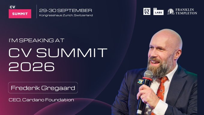 A promotional graphic announces 'Fredenik Gregaard', CEO of Cardano Foundation, speaking at 'CV SUMMIT 2026' on '29-30 SEPTEMBER' in Zurich, Switzerland.