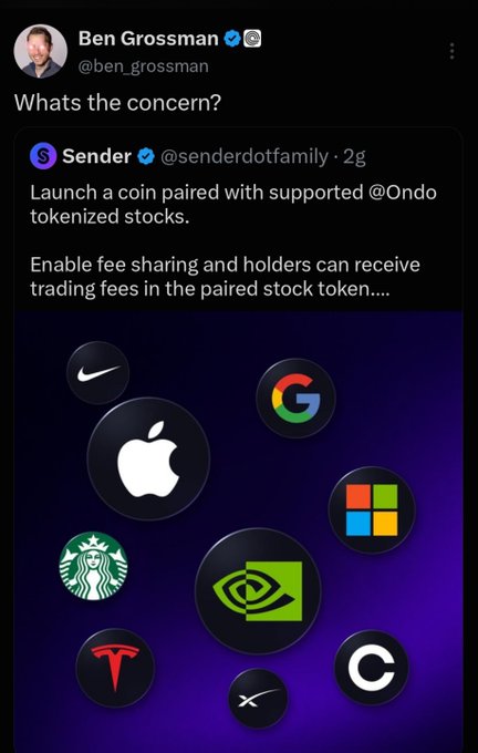 A tweet from Ben Grossman (@ben_grossman) asking 'What's the concern?' in response to a Sender (@senderdotfamily) post about launching a coin paired with supported Ondo tokenized stocks including logos for Nike, Apple, Google, Starbucks, NVIDIA, Microsoft, Tesla, Coinbase, and XRP.