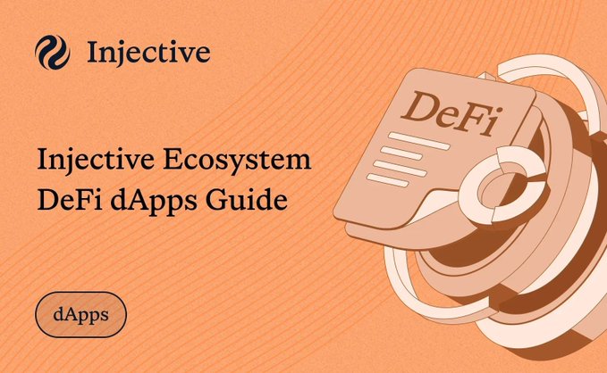 A graphic with an orange background promoting 'Injective Ecosystem DeFi dApps Guide' featuring the Injective logo and a 3D illustration of a document labeled 'DeFi' with interconnected rings.