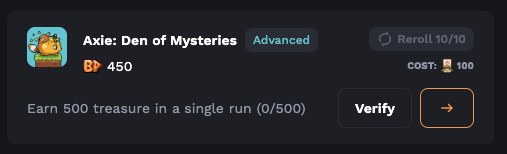 A game interface showing 'Axie: Den of Mysteries' Advanced challenge to 'Earn 500 treasure in a single run (0/500)' with a cost of 100 and a Verify button.
