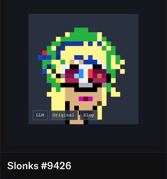 The image features a digital art piece of a blonde woman wearing sunglasses, with her face prominently displayed against a black background. The text "Slop is Art" is written below the image, indicating that this artwork was created by Slunks.