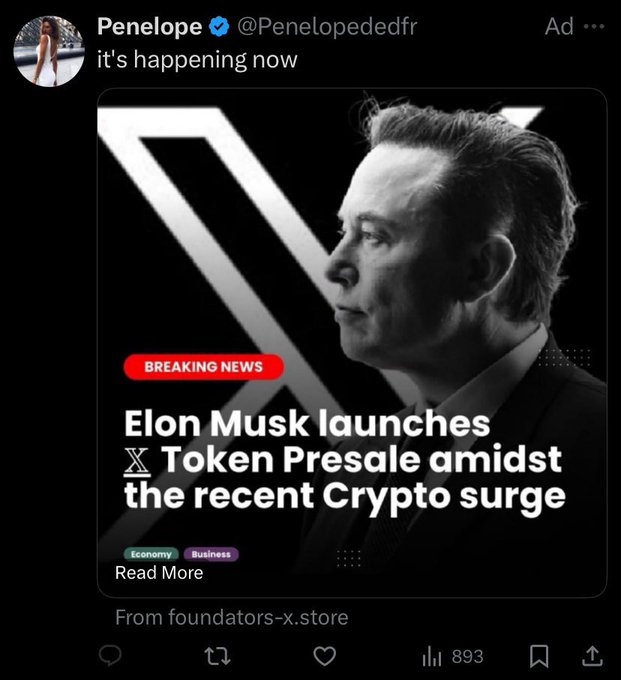 The image shows a Twitter/X post from verified user @Penelopededfr advertising an "Elon Musk X Token Presale" with "BREAKING NEWS" graphics, clearly a scam ad exploiting Elon Musk's image to lure crypto investors. This perfectly illustrates the post's question about scam ads, as the fake giveaway uses celebrity endorsement tactics commonly associated with cryptocurrency fraud.