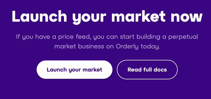 A purple promotional banner with white text reading 'Launch your market now' and 'If you have a price feed, you can start building a perpetual market business on Orderly today.', featuring two buttons: 'Launch your market' and 'Read full docs'.