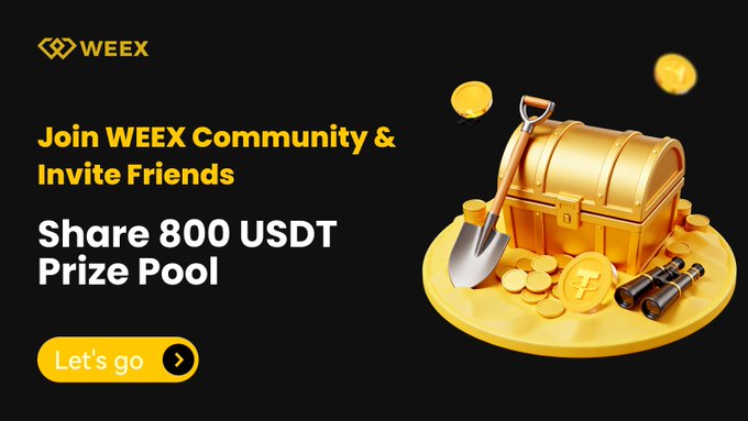 A WEEX promotional banner featuring a golden treasure chest with coins, a shovel, and binoculars invites users to join the WEEX community and invite friends to share in an 800 USDT prize pool among 100 lucky winners, accompanied by a yellow "Let's go" call-to-action button.