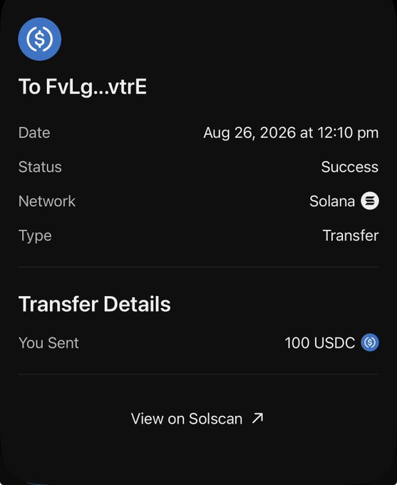 A Solana transaction confirmation screenshot showing a successful transfer of 100 USDC sent to wallet "FvLg...vtrE" on August 26, 2026, supporting the post's casual "There go $100 ENJOY!" message.