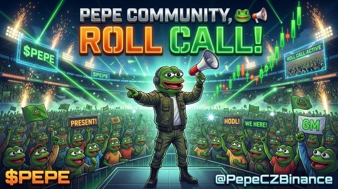 A vibrant promotional graphic for "$PEPE" cryptocurrency featuring a Pepe character with a megaphone leading a crowd holding signs like "HODL!", "WE HERE!", "PRESENT!", and "GM", with text "PEPE COMMUNITY, ROLL CALL!" and "@PepeCZBinance".