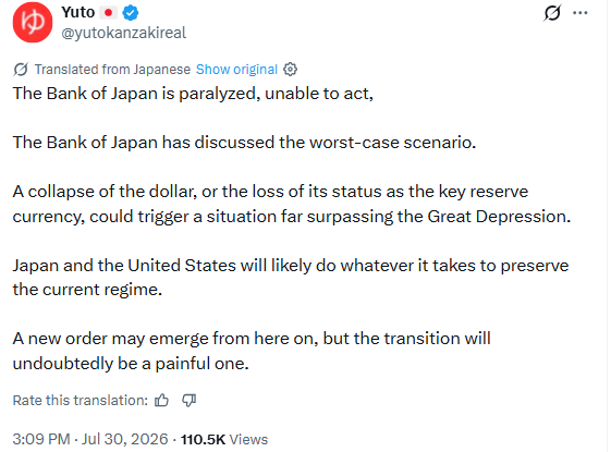 A tweet from Yuto (@yutokanzakireal) posted July 30, 2026, discussing the Bank of Japan being paralyzed, potential collapse of the dollar, and Japan-US efforts to preserve the current financial regime.