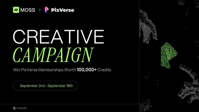 A promotional banner for a MOSS x PixVerse Creative Campaign offering PixVerse Memberships worth 100,000+ Credits, running September 2nd to September 16th.