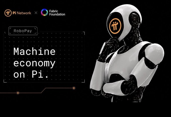 A promotional graphic for the Pi Network and Fabric Foundation partnership features a sleek humanoid robot displaying the Pi logo on its face, with text reading "Machine economy on Pi" and "RoboPay" to announce Pi's integration as a payment method for AI-driven robot services through the Fabric network.