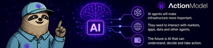 An 'ActionModel' promotional graphic featuring a sloth mascot pointing upward, alongside an AI brain icon and text explaining AI agents' role in infrastructure, market interaction, and decision-making.