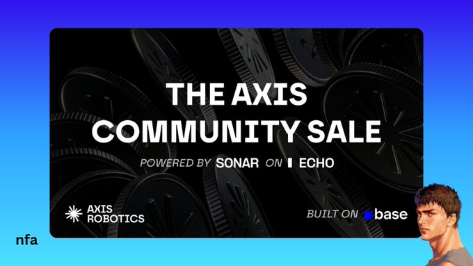 A promotional graphic reading 'THE AXIS COMMUNITY SALE POWERED BY SONAR ON ECHO' with logos for 'AXIS ROBOTICS' and 'BUILT ON base'.