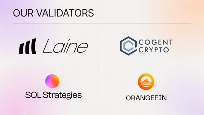 A slide titled 'OUR VALIDATORS' displays four logos: Laine, Cogent Crypto, SOL Strategies, and OrangeFin.