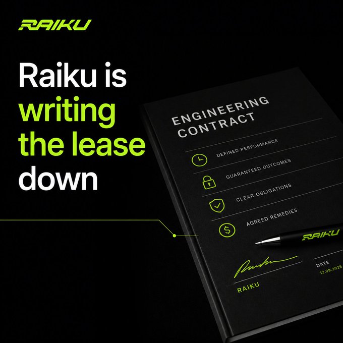 An advertisement for "RAIKU" with the tagline "Raiku is writing the lease down," showcasing a black engineering contract document with sections for defined performance, guaranteed outcomes, clear obligations, and agreed remedies, signed and dated 12.08.2025.