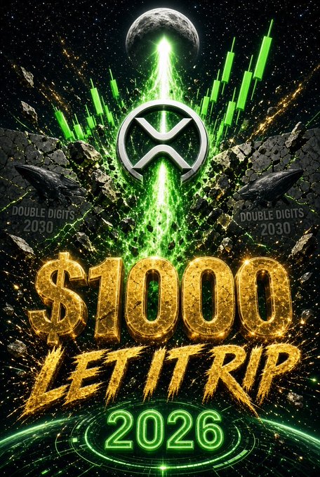 A promotional graphic features a green XRP (Ripple) logo over a cosmic background with the text '$1000 LET IT RIP 2026' and 'DOUBLE DIGITS 2030' repeated on either side.