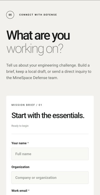 A minimalist web form interface with the heading 'What are you working on?' and a section titled 'Mission Brief / 01 - Start with the essentials,' featuring input fields for name, organization, and work email under 'Connect with Defense.'