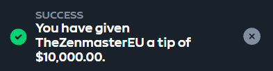 A notification confirms a successful $10,000.00 tip sent to "TheZenmasterEU," directly responding to the post's gratitude for the recipient's long-time support since day one.