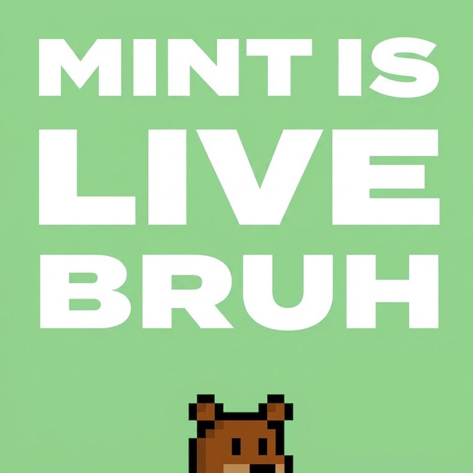 The image features a green background with bold white text reading "MINT IS LIVE BRUH" and a small pixelated brown character peeking up from the bottom. The text directly contradicts the post's message, which warns viewers not to mint because extractors from Aptos have moved to "RH" to extract more—suggesting the image is being used ironically or deceptively despite the accompanying cautionary text.