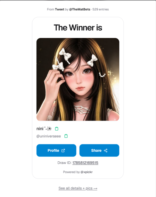 A winner announcement page from a Tweet by @TheMatBets displaying 'The Winner is' with an anime portrait of a girl with butterfly hair accessories, crediting @uniniverse and providing buttons for Profile and Share.