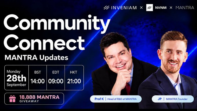 Promotional banner for 'Community Connect: MANTRA Updates' featuring Prof K (Head of R&D at MANTRA) and JP (MANTRA Founder) on Monday 28th September at 14:00 BST / 09:00 EDT / 21:00 HKT, with an 18,888 MANTRA giveaway, in partnership with INVENIAM and NVNM.