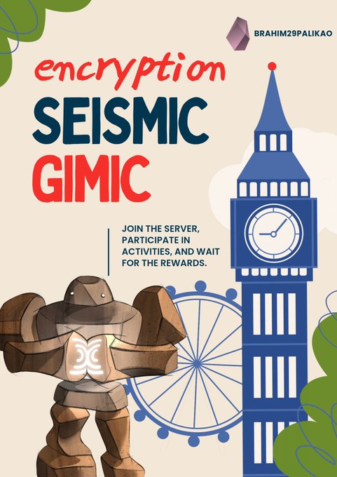 A promotional poster by BRAHIM29PALIKAO for 'encryption SEISMIC GIMIC' featuring a stone golem character and Big Ben with the London Eye, inviting viewers to 'JOIN THE SERVER, PARTICIPE IN ACTIVITIES, AND WAIT FOR THE REWARDS.'