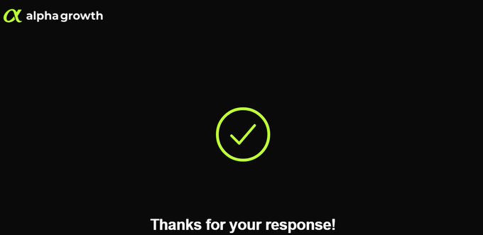 A confirmation screen with the 'alphagrowth' logo in the top left corner displays a green checkmark icon and the text 'Thanks for your response!' on a dark background.