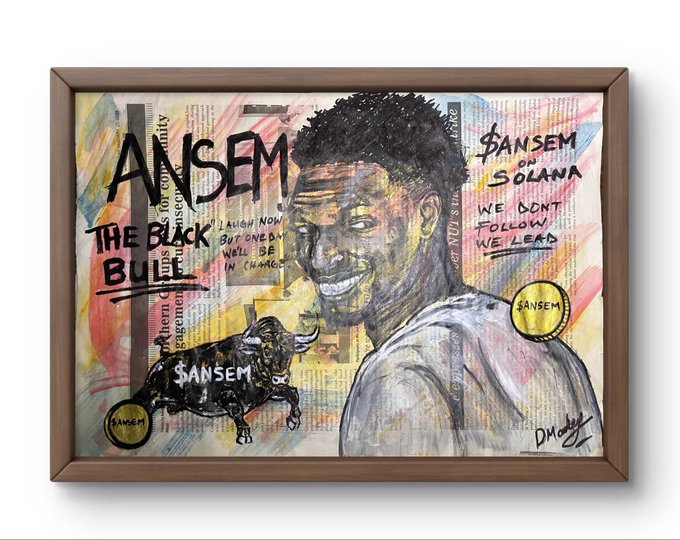 A framed mixed-media artwork titled 'ANSEM THE BLACK BULL' featuring a sketched portrait of a smiling man, a bull illustration, and the text 'SANSEM ON SOLANA' and 'WE DON'T FOLLOW WE LEAD,' signed 'DMON.'