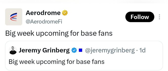 A tweet from Aerodrome (@AerodromeFi) quote-tweeting Jeremy Grinberg (@jeremygrinberg) with the text 'Big week upcoming for base fans.'