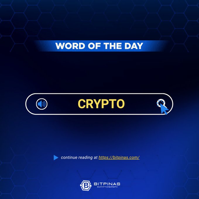 A Bitpinas 'Word of the Day' graphic featuring the word 'CRYPTO' in yellow text with a speaker icon, directing viewers to https://bitpinas.com/.