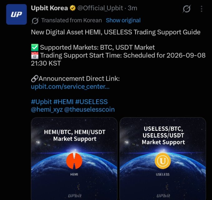 The image is a tweet from Upbit Korea (@Official_Upbit) announcing trading support for the new digital assets HEMI and USELESS, scheduled for September 8, 2026, at 21:30 KST, with markets against BTC and USDT.

The tweet confirms the $USELESS listing on Upbit, supporting the post's claim about the token gaining traction and potentially becoming a notable meme coin in the crypto space.