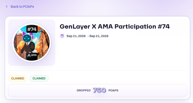 GenLayer X AMA Participation #74 POAP details showing 750 POAPS dropped on Sep 21, 2026, with both eligibility and claim status marked as "CLAIMED," corresponding to the FCFS (First Come, First Served) drop mentioned in the post from the GenLayer community portal.