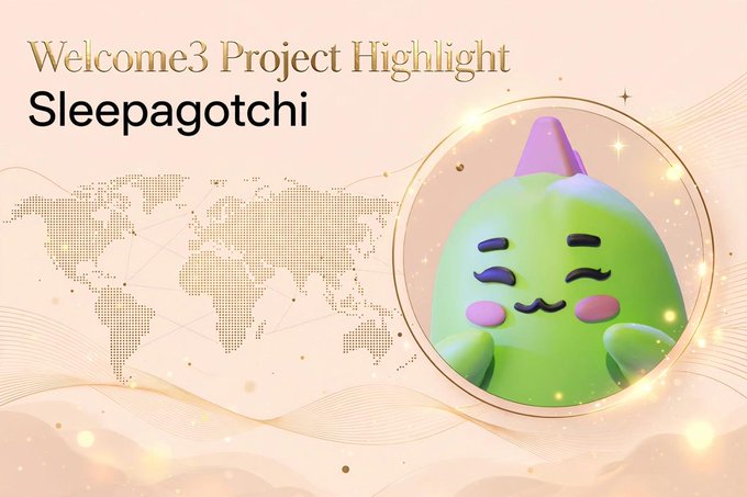 A promotional banner for 'Welcome3 Project Highlight: Sleepagotchi' shows a cute green blob-like character with a pink horn sleeping peacefully.