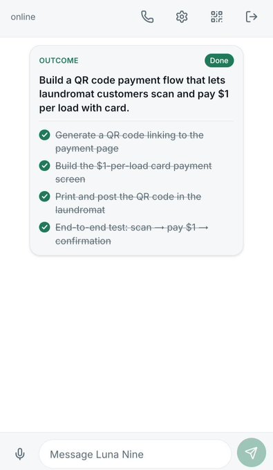 A screenshot of a mobile chat interface with 'Luna Nine' displaying a completed task list titled 'OUTCOME' for building a $1 QR code payment flow for a laundromat, with all four checklist items marked complete.