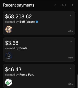 A mobile screen displays a "Recent payments" feed showing three payouts: $58,208.62 claimed by Beff (e/acc), $3.68 claimed by Prints, and $46.43 claimed by Pump Fun, all within the past hour—visually reinforcing the post's claim that "everyone getting PAID" and signaling bullish momentum.