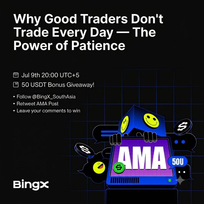 A black promotional poster for a BingX AMA event titled 'Why Good Traders Don't Trade Every Day — The Power of Patience' scheduled for July 9th, offering a 50 USDT bonus giveaway.