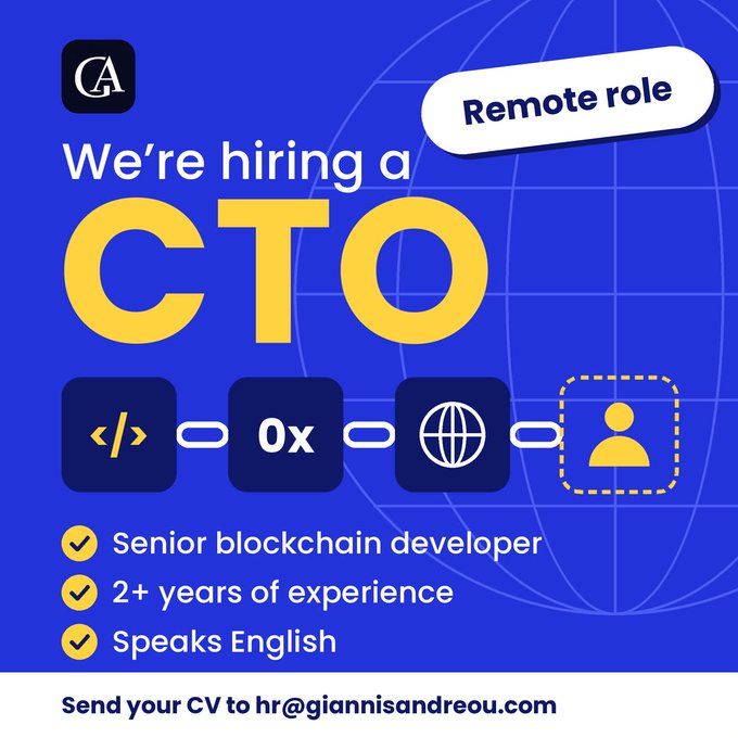 A job recruitment graphic from Giannis Andreou (GA) seeking a CTO for a remote role, requiring a senior blockchain developer with 2+ years of experience who speaks English.