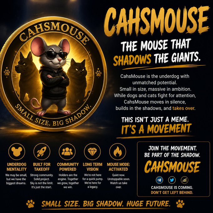 A promotional graphic for the "$CAHSMOUSE" cryptocurrency meme features a cartoon mouse in a hoodie and sunglasses standing confidently between a dog and cat silhouette, framed by a gold coin labeled "CAHSMOUSE – SMALL SIZE. BIG SHADOW." Key text includes "THE MOUSE THAT SHADOWS THE GIANTS," "THIS ISN'T JUST A MEME. IT'S A MOVEMENT," and taglines like "SMALL SIZE. BIG SHADOW. HUGE FUTURE." with launch details at 8:00 AM EDT, 12:00 PM UTC, and 2:00 PM CEST—directly reinforcing the post's branding of $CAHSMOUSE as an underdog movement.