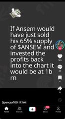 A TikTok video screenshot stating "If Ansem would have just sold his 65% supply of $ANSEM and invested the profits back into the chart it would be at 1m", posted by Sponge100.