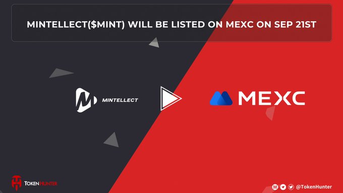An announcement graphic states 'MINTELLECT ($MINT) WILL BE LISTED ON MEXC ON SEP 21ST,' featuring the Mintellect and MEXC logos with a play button between them, branded by TokenHunter.