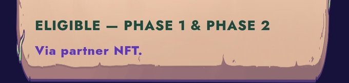 A purple banner graphic displays the text 'ELIGIBLE — PHASE 1 & PHASE 2' in green, with 'Via partner NFT' written below in purple.
