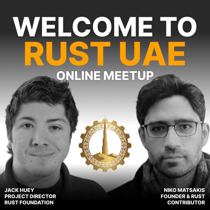 Promotional graphic for 'Welcome to Rust UAE Online Meetup' featuring Jack Huey (Project Director, Rust Foundation) and Niko Matsakis (Founder & Rust Contributor) with a Burj Khalifa emblem.
