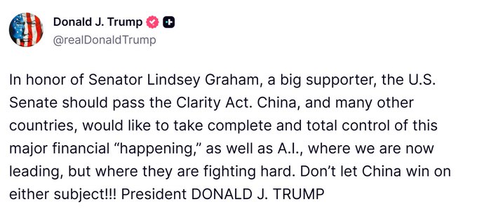 A screenshot of a Truth Social post from Donald J. Trump (@realDonaldTrump) endorsing the passage of the Clarity Act by the U.S. Senate in honor of Senator Lindsey Graham, arguing that China and other countries are trying to take control of a major financial development and the AI sector. The accompanying context emphasizes Trump's call to prevent China from gaining an advantage in these areas.