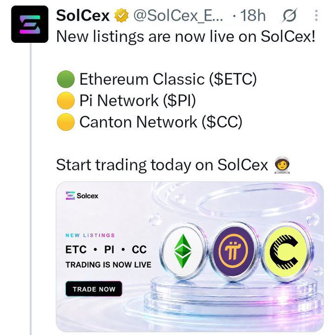 A tweet from SolCex (@SolCex_E...) announces new listings on their Solana-based exchange, featuring Ethereum Classic ($ETC), Pi Network ($PI), and Canton Network ($CC), accompanied by a promotional graphic with three coin icons and a "TRADE NOW" button.