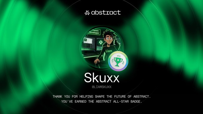 A digital award badge from 'abstract' for 'Skuxx' (@LiAMSkuxx), thanking them with an 'Abstract All-Star Badge' against a green background.